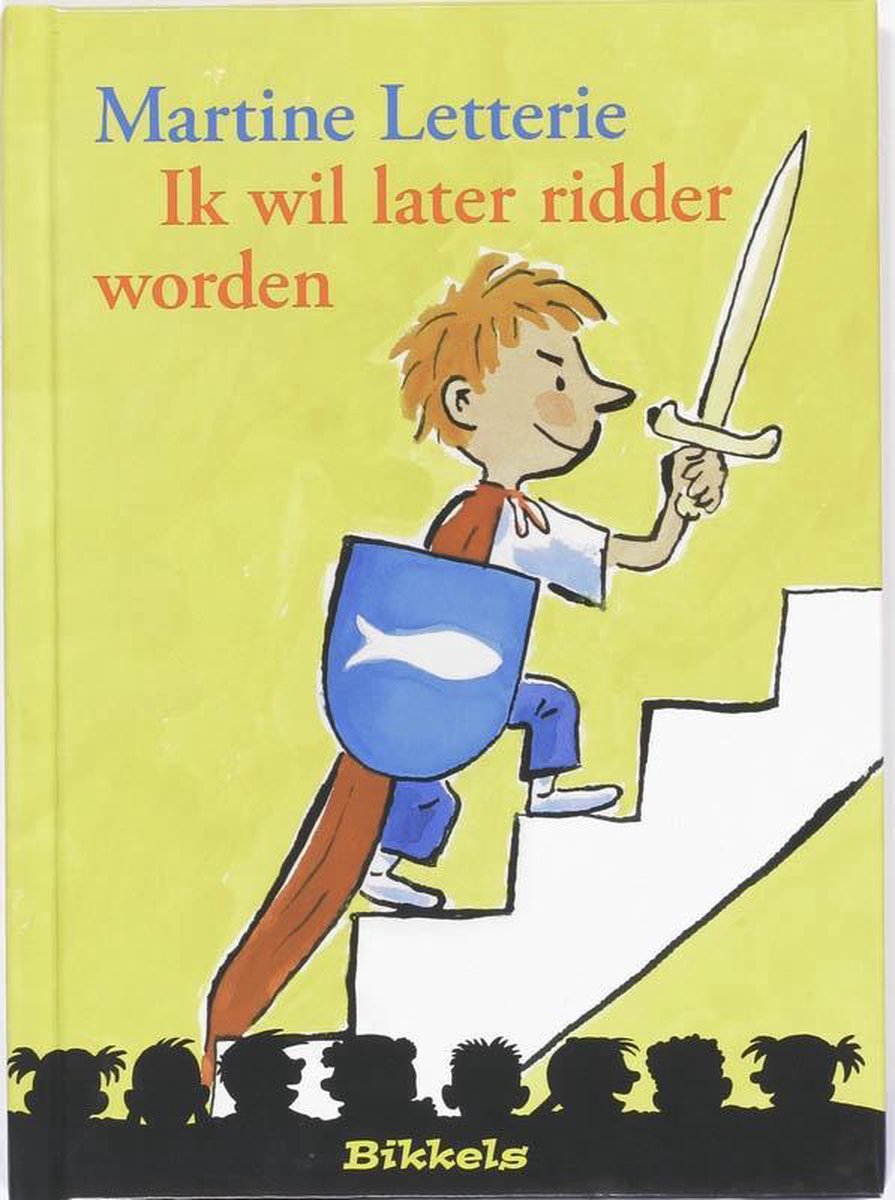 Bikkels - Ik wil later ridder worden