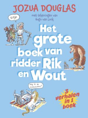 Grote AVI-boeken - Het grote boek van ridder Rik en Wout