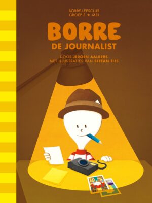 De Gestreepte Boekjes - Borre de journalist