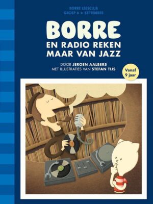De Gestreepte Boekjes - Borre en Radio Reken Maar Van Jazz