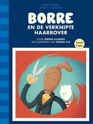 De Gestreepte Boekjes - Borre en de verknipte haarrover