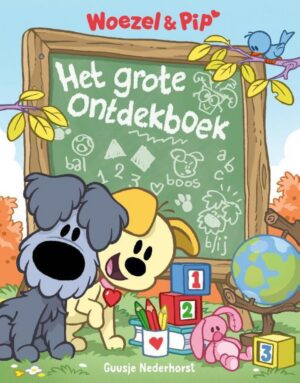 Woezel & Pip - Het grote ontdekboek
