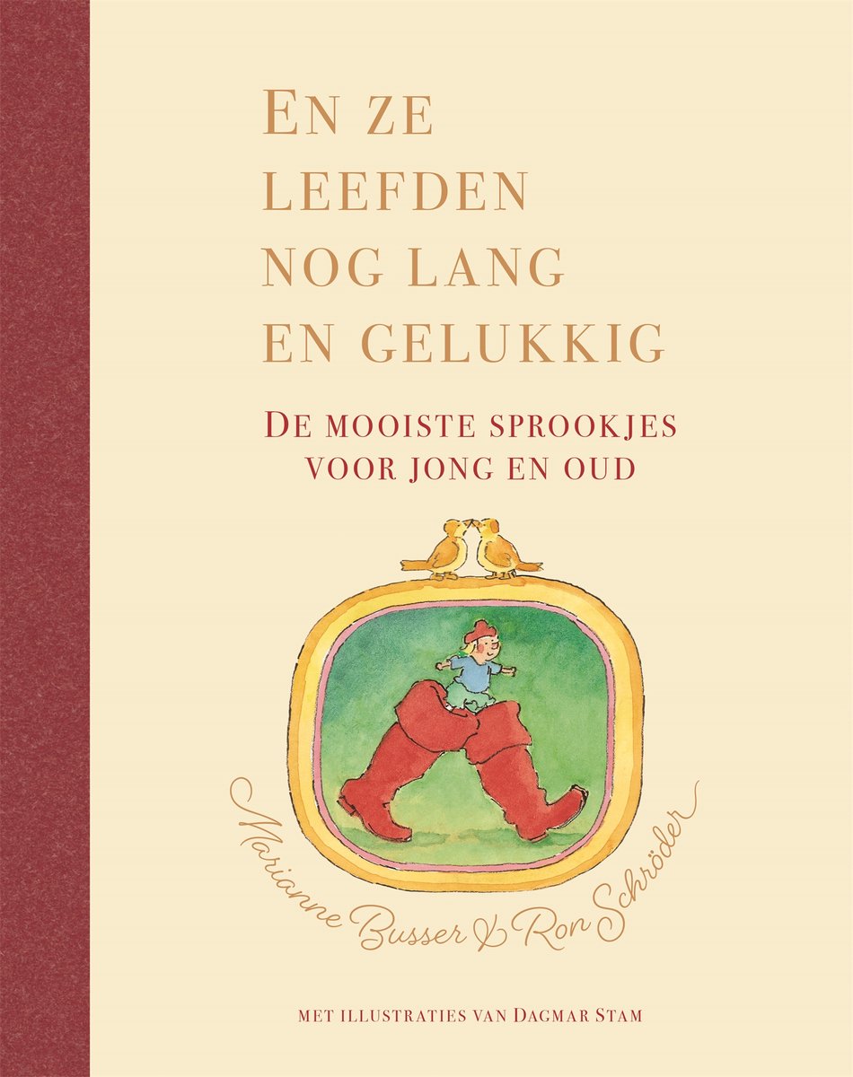 En ze leefden nog lang en gelukkig