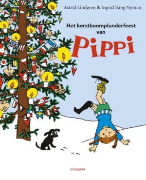 Pippi Langkous - Het kerstboomplunderfeest van Pippi
